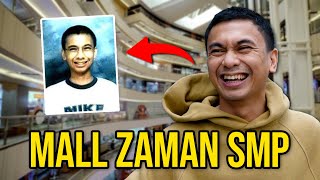 Inilah Mall Favorit Zaman Sekolah [upl. by Ytsim]