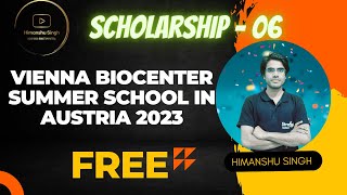 Scholarship  06  Vienna BioCenter Summer School in Austria 2023 [upl. by Hildegarde]