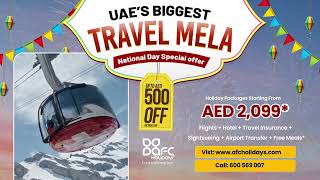 AFC Holidays Announces Exciting UAE National Day Deals 2024  International Tour Packages [upl. by Gader]