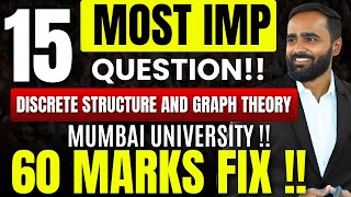 15 MOST IMPORTANT QUESTIONS60 MARKS FIX  DISCRETE STRUCTURE AND GRAPH THEORYMUMBAI UNIVERSITY [upl. by Erskine]