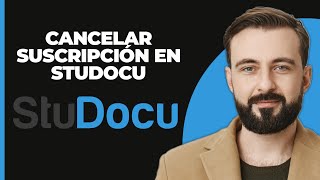 Cómo Cancelar la Suscripción a Studocu  Guía Completa 2024 [upl. by Kristofor]