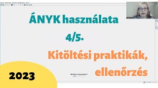 Kitöltési praktikák bármelyik ÁNYKs NAVnyomtatványhoz ellenőrzés hibaüzenetek mentés újranyitás [upl. by Nika]