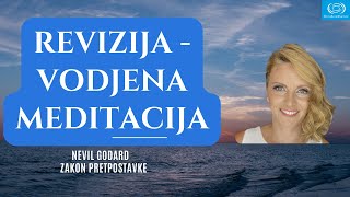 REVIZIJA  MEDITACIJA KreirajSvojuStvarnost  Nevil Godard iskustva [upl. by Ahsimit]