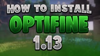 How to Install OPTIFINE for Minecraft 113 Aquatic Update [upl. by Michaela]