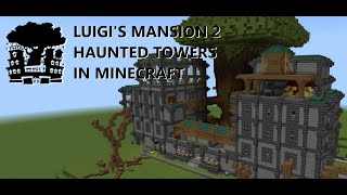 Luigis Mansion 2  Haunted Towers In minecraft [upl. by Eliott]