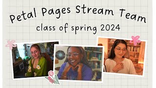 We made a stream team  petal pages class of spring 2024 [upl. by Laehcym136]