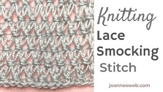 Smocking Stitch Knitting  Lace Smocking Knit Pattern [upl. by Hagi]