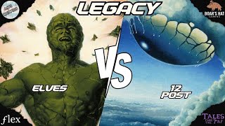 Elves VS 12 Post MTG Legacy [upl. by Marius]