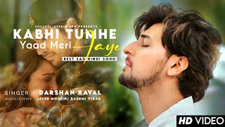 Kabhi Tumhe Yaad Meri Aaye Darshan Raval  Sidharth Malhotra Kiara Advani  Shershaah  Kabhi Tumhe [upl. by Tri]