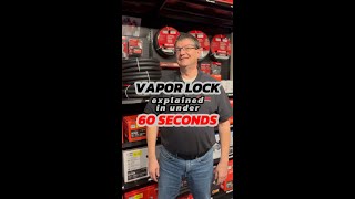 What is Vapor Lock [upl. by Odnumyer600]