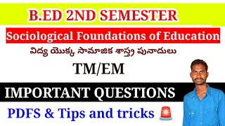 BED 2ND SEMESTER SOCIOLOGICAL FOUNDATIONS OF EDUCATION IMPORTANT QUESTIONS BED SYLLABUS DANDU [upl. by Eednarb]