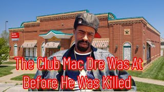 The Club Mac Dre Was At Before He Was Killed [upl. by Burke]