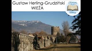 Gustaw Herling Grudzinski Wieża Audiobook [upl. by Dailey]