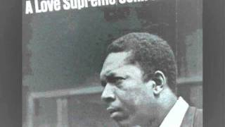 John Coltrane  Part 3 quotPursuancequotPart 4 quotPsalmquot [upl. by Snehpets]