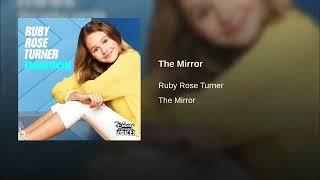 Ruby Rose Turner The Mirror [upl. by Buonomo]