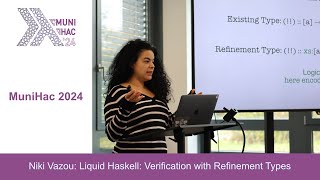 MuniHac 2024  So Oct 13  Niki Vazou Liquid Haskell Verification with Refinement Types [upl. by Dhar]