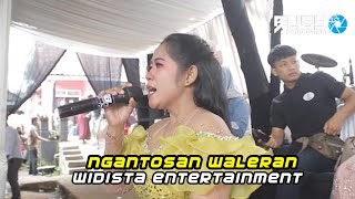 Ngantosan Waleran  Widista Entertainment [upl. by Nwaf]