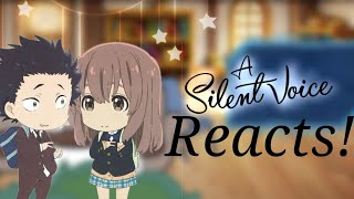 • A Silent voice reacts • Cringe 😭 [upl. by Brock]