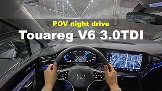 2025 Volkswagen Touareg V6 30TDI POV night drive [upl. by Ecnarepmet162]