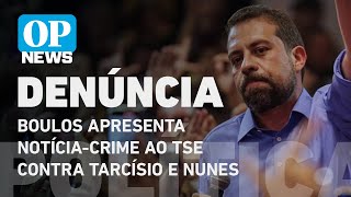 Boulos apresenta notíciacrime ao TSE contra Tarcísio e Nunes por declarações sobre PCC l OP NEWS [upl. by Anial208]