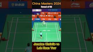 china masters 2024 round of 32 jonatan christie vs loh kean yew chinamasters2024 badminton [upl. by Dranoel]