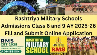 Rashtriya Military Schools Admissions Class 6 and 9 AY 202526 Fill and Submit Online Application [upl. by Nipahc]