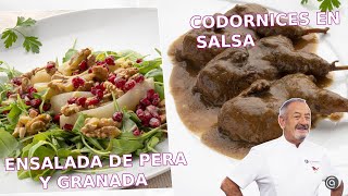 ENSALADA de pera y granada  CODORNICES en salsa  Cocina Abierta de Karlos Arguiñano [upl. by Neerual]