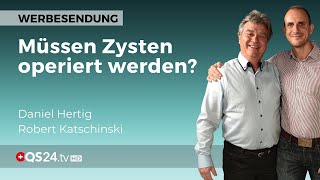 Müssen Zysten operiert werden  Erfahrungen in der Alternativmedizin  QS24 Gesundheitsfernsehen [upl. by Kcod]