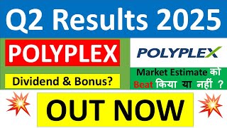 POLYPLEX Q2 results 2025  POLYPLEX results today  POLYPLEX Share News  POLYPLEX Share latest news [upl. by Nodlew]