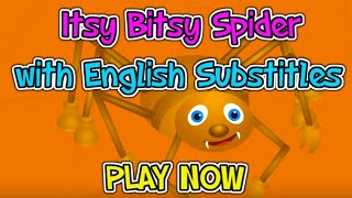 Itsy Bitsy Spider with English Subtitles  Nursery Rhymes  Kids Rhymes [upl. by Hubie]