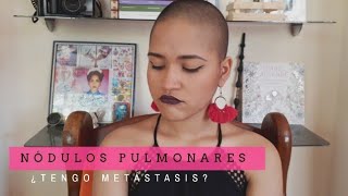 NÓDULOS PULMONARES  METÁSTASIS😓 [upl. by Balling]