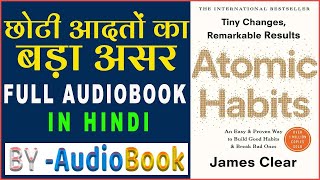 Atomic Habits audiobook  Atomic Habits audiobook in hindi  Atomic Habits full audiobook in hindi [upl. by Leora900]