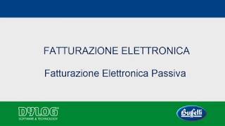 D Fatturazione Elettronica Passiva 2  Parte 1 [upl. by Ahsrats225]