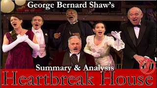 Heartbreak House by George Bernard Shaw  Summary  Characters  Themes  Importance [upl. by Arin]