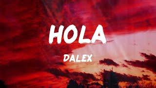 Dalex  Hola Letras [upl. by Eseer151]