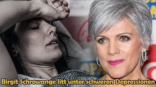 Das tragische Schicksal von Birgit Schrowange In der Liebe scheitert sie immer​ [upl. by Jovitah]