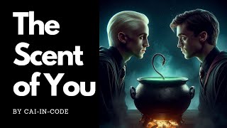 Drarry  The Scent of You  Harry Potter FanFiction  Audiobook  sleeping story [upl. by Anerat61]