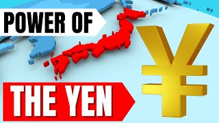 The POWER behind the JAPANESE YEN explained [upl. by Kentiggerma427]