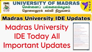 Madras University IDE Today Important Updates For All 👍 [upl. by Devlen]