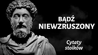 Stoicy Cytaty Które Sprawią Że Będziesz Niewzruszony [upl. by Ingrid140]