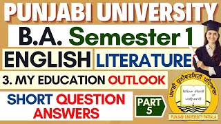 BA Sem 1 English Literature Ch 3 My Education Outlook Short Question Answers BA Online Classes P5 [upl. by Sardella]