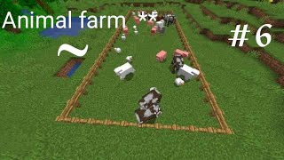 MAKING A ANIMAL FARM FOR OUR ANIMALS IN MINECRAFT CHAPTER 6 [upl. by Rivkah]