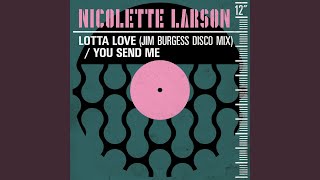 Lotta Love Jim Burgess Disco Mix [upl. by Ecnav306]