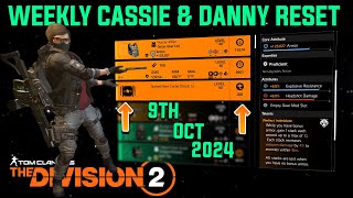 The Division 2 quotWEEKLY CASSIE MENDOZA amp DANNY WEAVER RESETLEVEL 40quot October 9th 2024 [upl. by Trinl429]