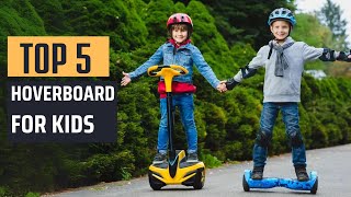 Best Hoverboard For Kids 2024  Top 5 Picks [upl. by Giorgio909]