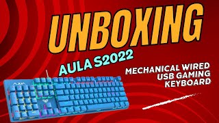 Revealing AULA S2022 Mechanical Keyboard Unboxing [upl. by Adlemy294]