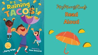 ITS RAINING TACOS Read Aloud with Planet Siah [upl. by Eillah]