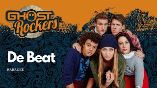 Ghost Rockers  De Beat Karaoke [upl. by Roderick513]