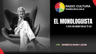 El Monologuista Con Mario Mactas  Programa del 06102024 [upl. by Pooh]