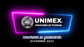 Ceremonia 5  Graduaciones UNIMEX Veracruz 2022 [upl. by Oah129]